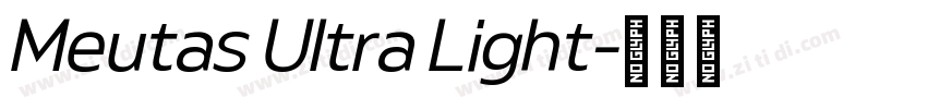 Meutas Ultra Light字体转换 Meutas Ultra Light字体转换